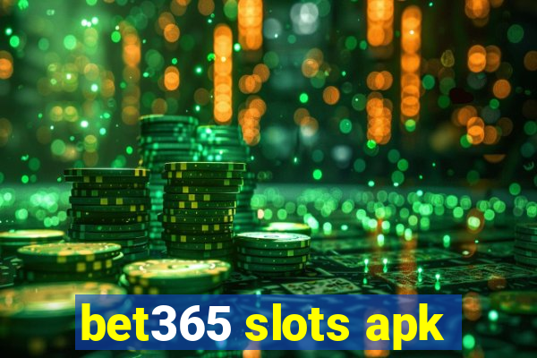 bet365 slots apk