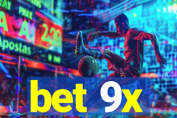 bet 9x