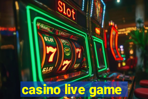 casino live game