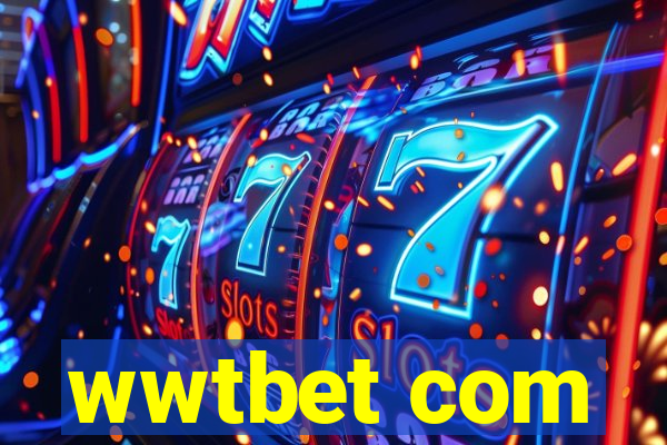 wwtbet com