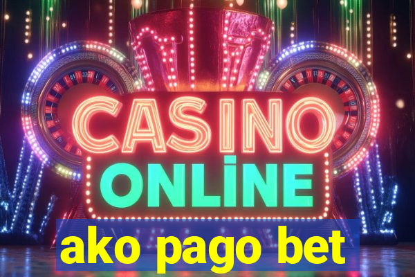 ako pago bet