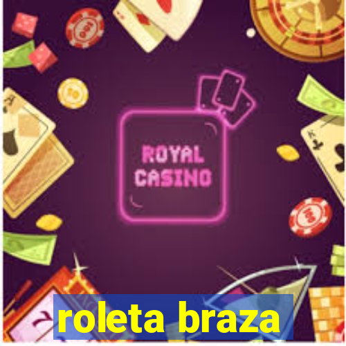 roleta braza