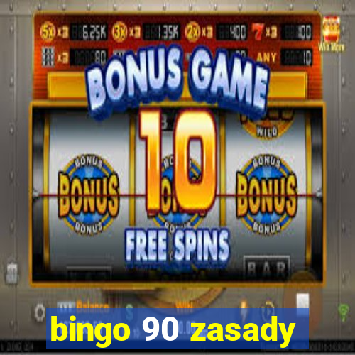 bingo 90 zasady