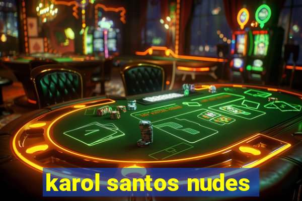 karol santos nudes