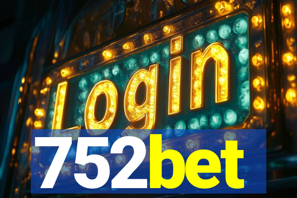 752bet