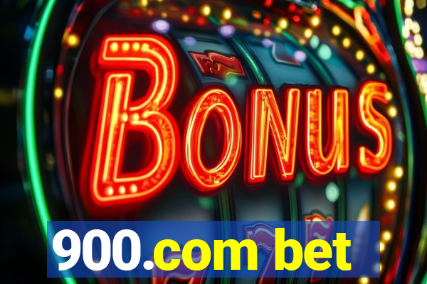 900.com bet