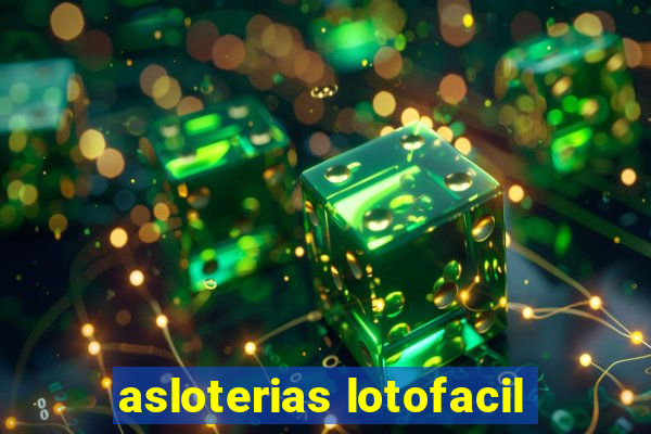 asloterias lotofacil