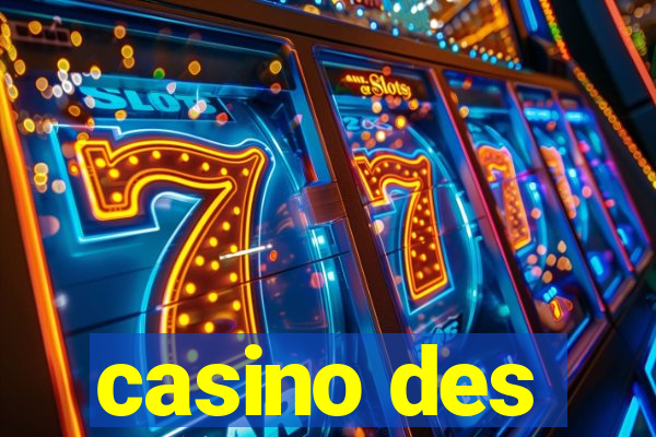 casino des