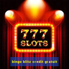 bingo blitz credit gratuit