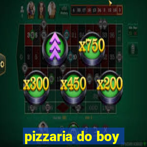 pizzaria do boy