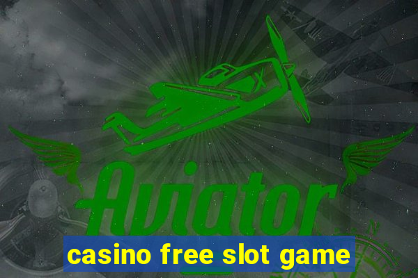 casino free slot game