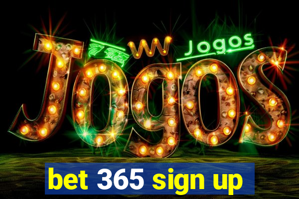 bet 365 sign up