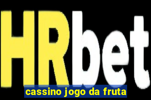 cassino jogo da fruta