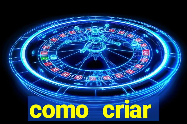 como criar plataforma de jogos cassino online