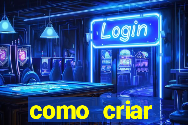 como criar plataforma de jogos cassino online