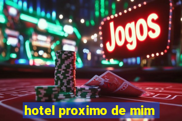 hotel proximo de mim