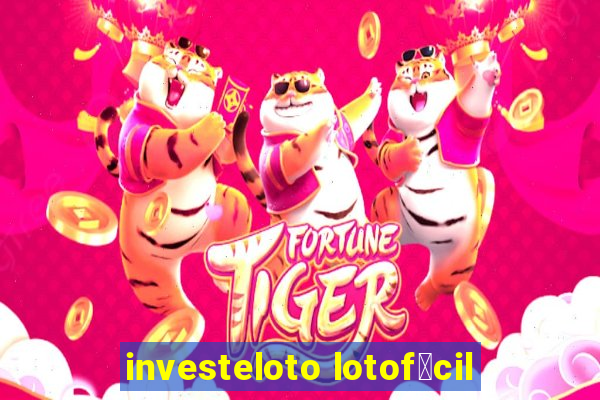 investeloto lotof谩cil