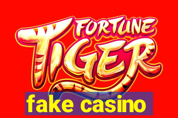 fake casino