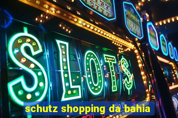 schutz shopping da bahia