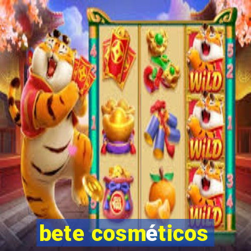 bete cosméticos