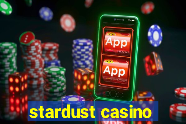 stardust casino