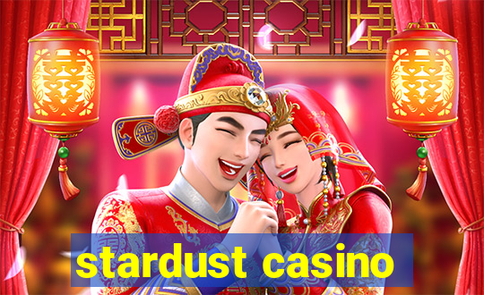 stardust casino