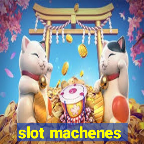 slot machenes