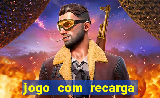 jogo com recarga de 5 reais