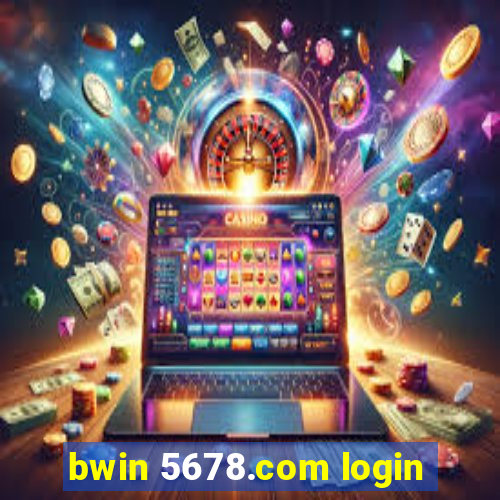 bwin 5678.com login