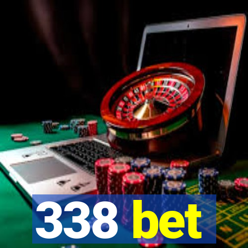 338 bet