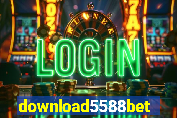 download5588bet