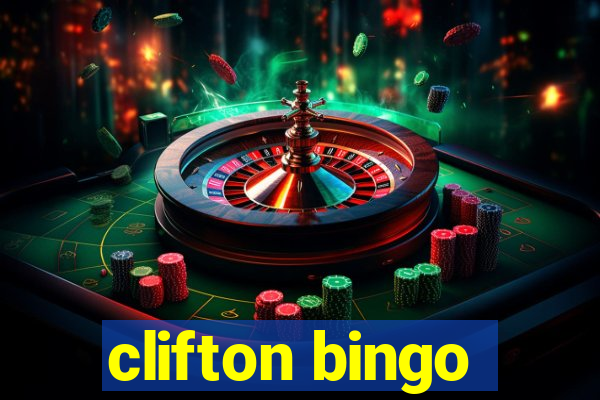 clifton bingo