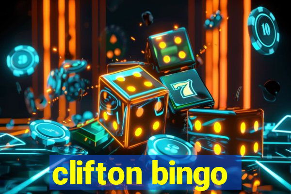 clifton bingo