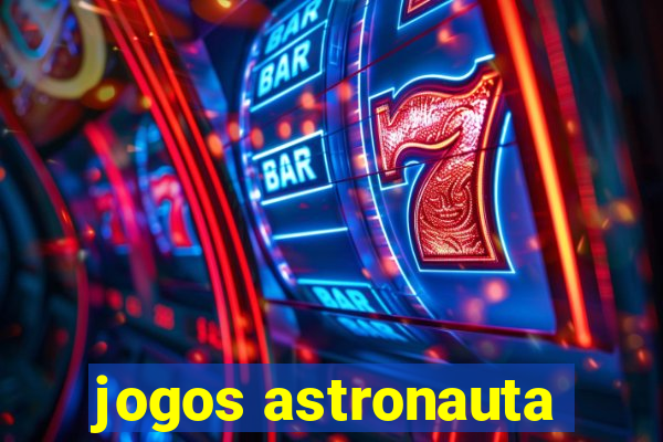 jogos astronauta