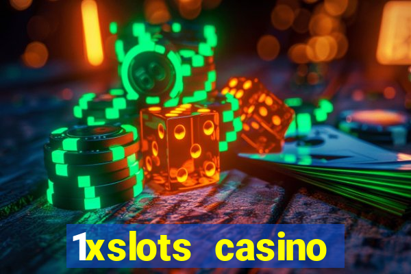 1xslots casino бездепозитный бонус