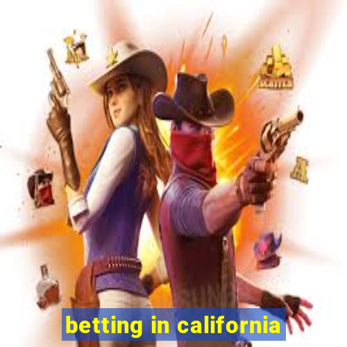 betting in california