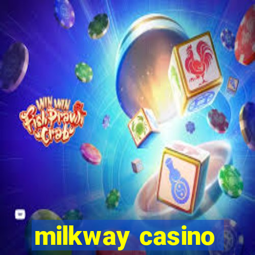 milkway casino