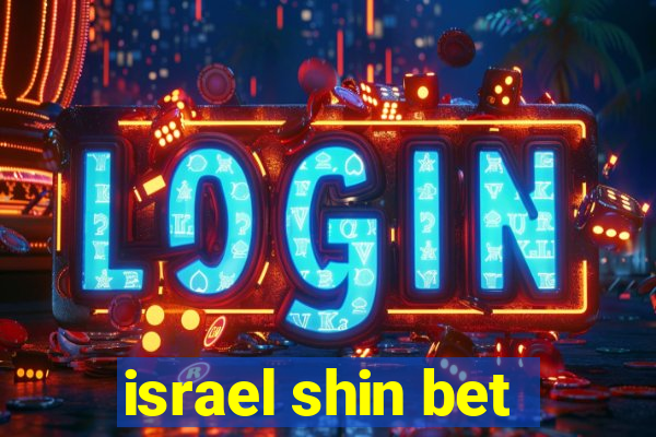 israel shin bet