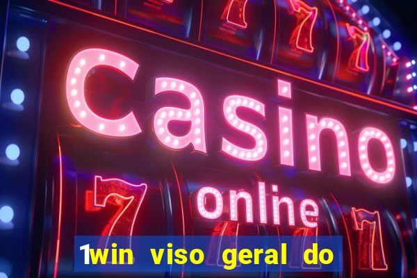 1win viso geral do casino 1win cdigo jogos de casino