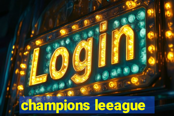 champions leeague