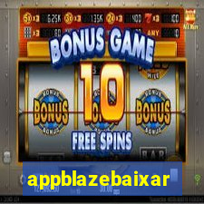 appblazebaixar