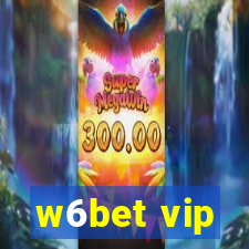 w6bet vip