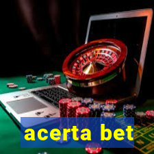 acerta bet