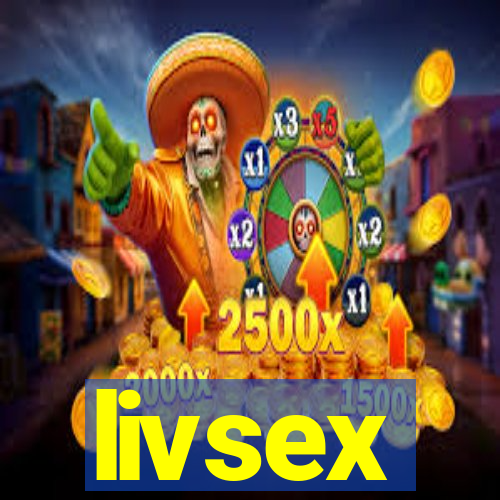 livsex