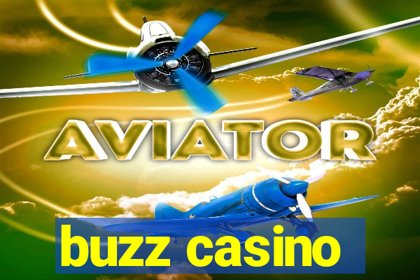 buzz casino