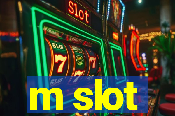 m slot