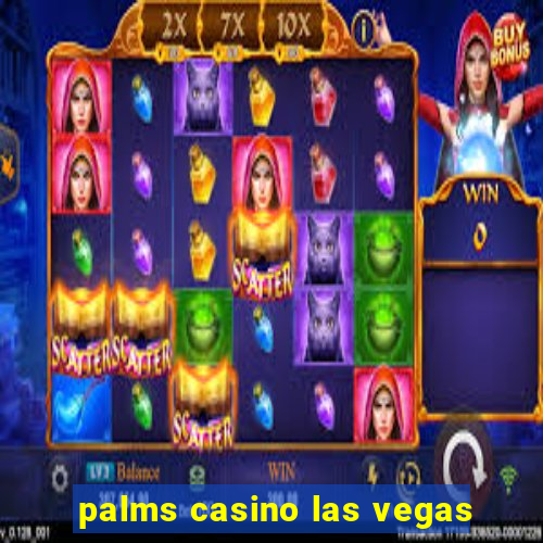 palms casino las vegas