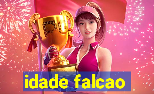 idade falcao