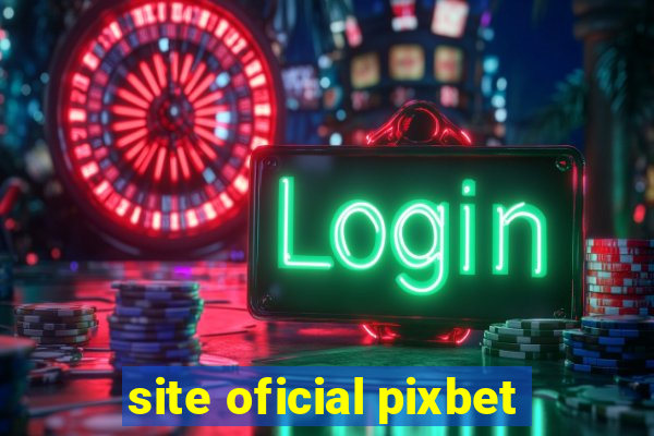 site oficial pixbet