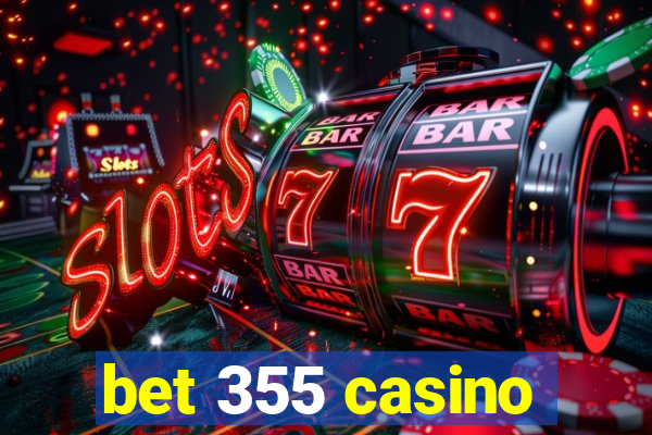 bet 355 casino